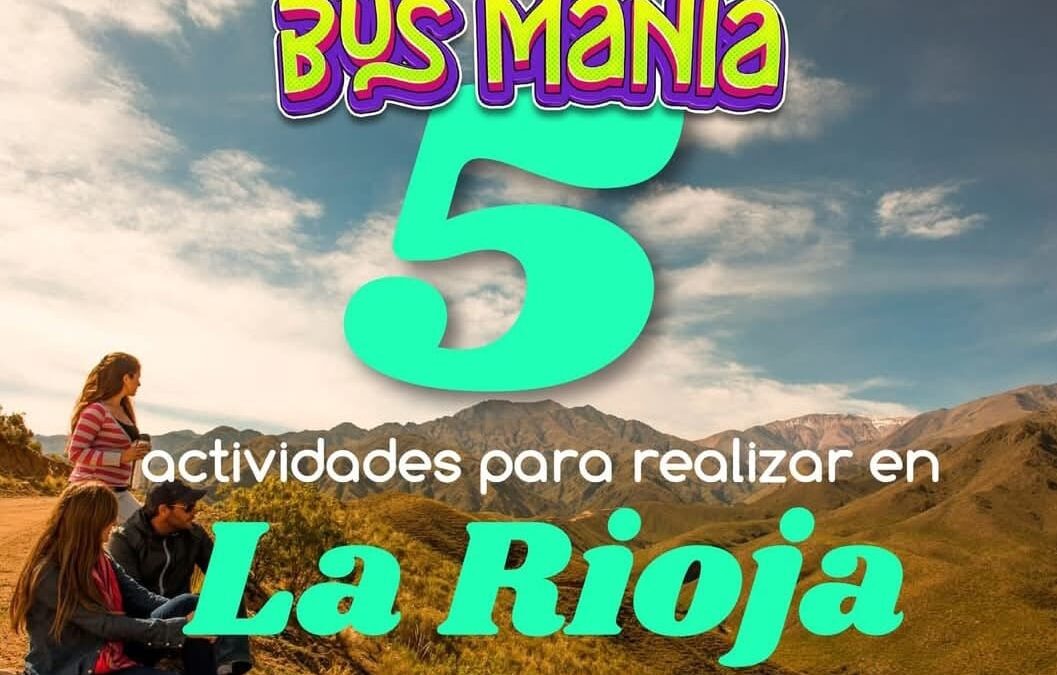 La Rioja – 5 Días. Bus ida y vuelta